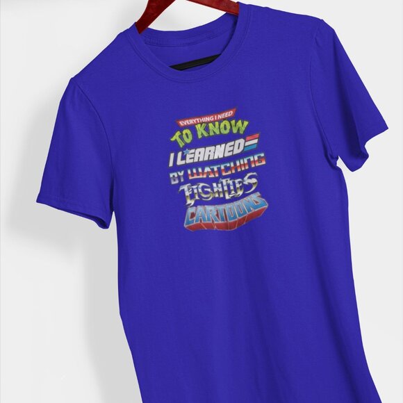 Everything I Need to Know, I learned by Watching Eighties Cartoons Shirt - Picture 5 of 8